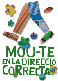 MOU-TE EN LA DIRECCIÓ CORRECTA