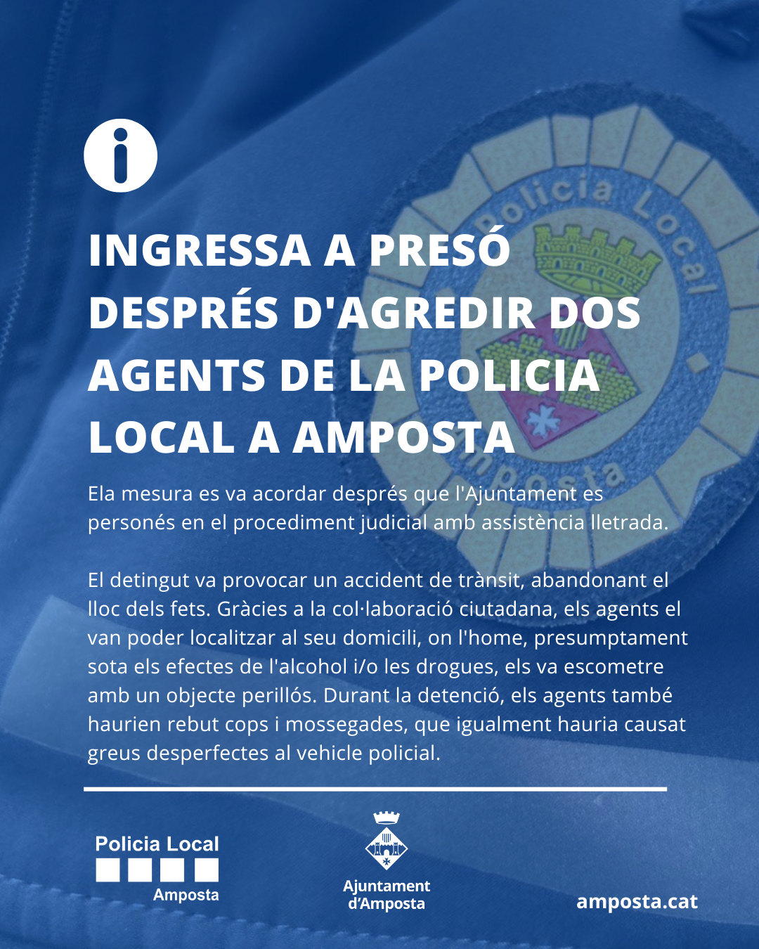 Ingressa a presó després d&rsquo;agredir dos agents de la Policia Local a Amposta