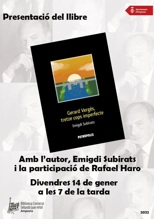 Presentació del llibre "Gerard Vergés, treze cops imperfecte"