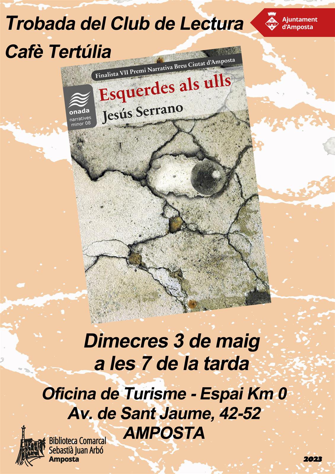 Trobada del Club de Lectura Cafè-Tertúlia per comentar l’obra "Esquerdes als ulls", de Jesús Serrano