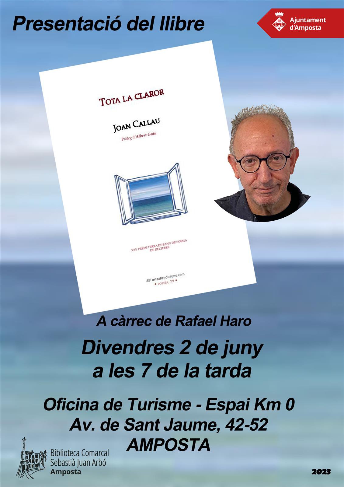 Presentació del llibre "Tota la claror", de Joan Callau,