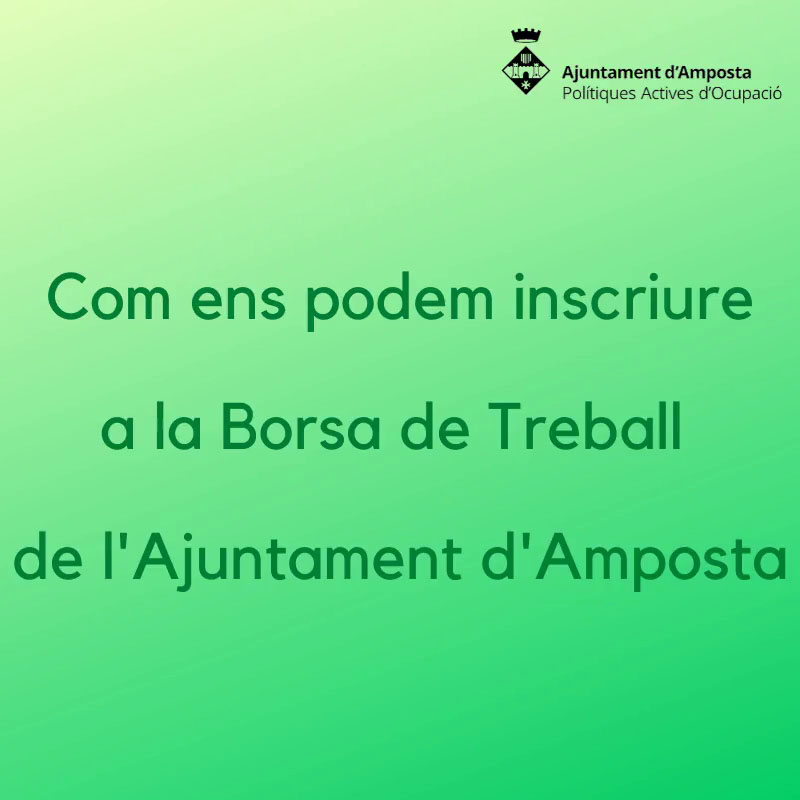 Com ens podem inscriure a la Borsa de Treball de l’Ajuntament d’Amposta?
