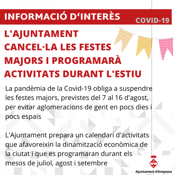 L’Ajuntament cancel·la les Festes Majors i prepara un programa d’activitats alternatives que s’allargaran durant els mesos d’estiu
