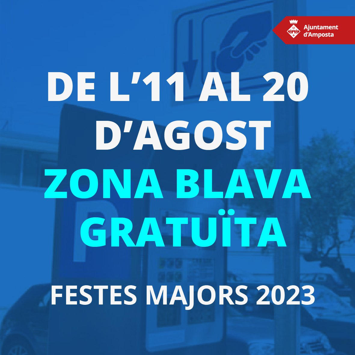 La zona blava i el bus urbà, gratuïts per Festes Majors 2023