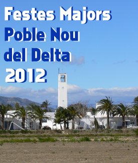 Ajuntament d´Amposta > Comunicació > FESTES MAJORS POBLE NOU DEL DELTA