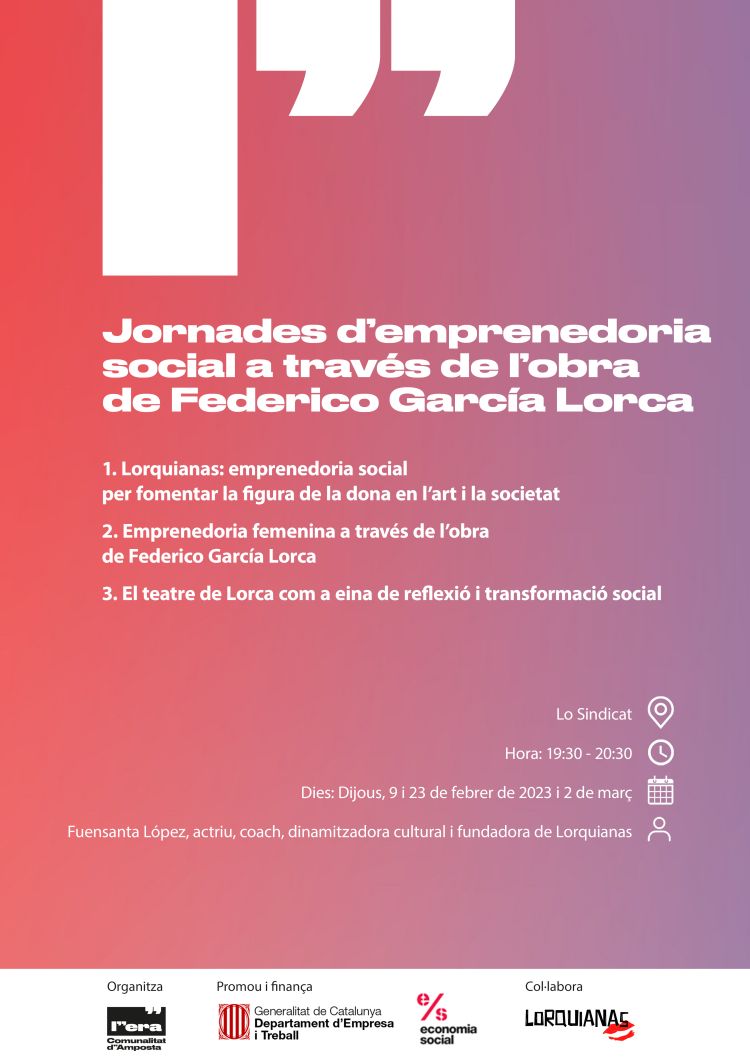 Ajuntament d´Amposta > agenda > Jornades d’emprenedoria social a través de l’obra de Federico García Lorca