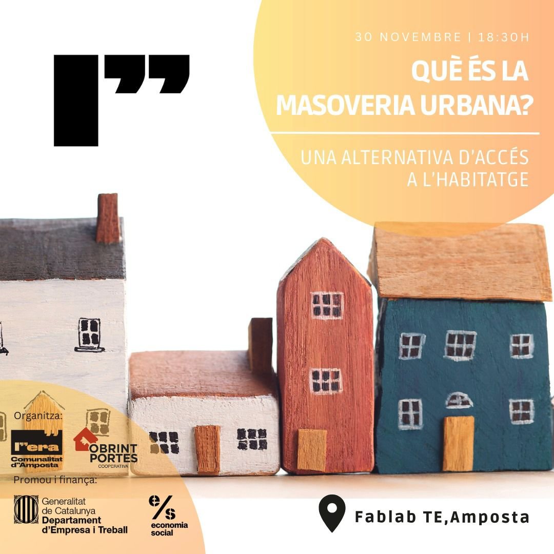 Ajuntament d´Amposta > agenda > Què és la masoveria urbana? una alternativa d’accés a l’habitatge