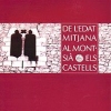 De ledat mitjana al Montsi: Els Castells